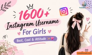 Instagram Username For Girls